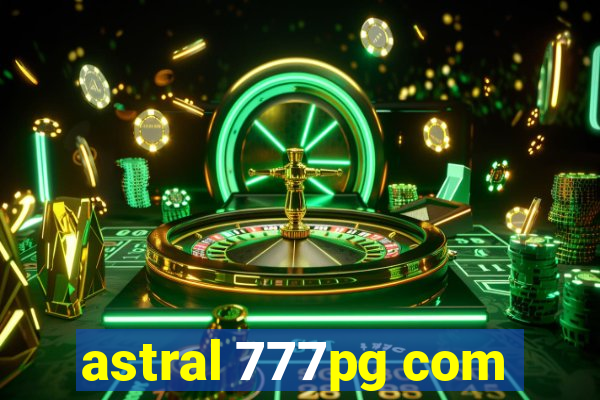 astral 777pg com